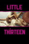 Little Thirteen (2012) Little Thirteen (2012)