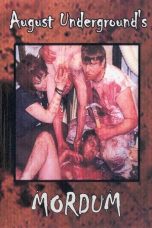 August Underground’s Mordum (2003)