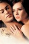 If Only (2004) If Only (2004)