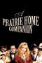 A Prairie Home Companion (2006) A Prairie Home Companion (2006)