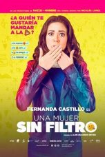 Una mujer sin filtro (2018)