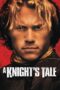 A Knight’s Tale (2001) A Knight’s Tale (2001)