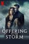 Offering to the Storm (2020) Offering to the Storm (2020)