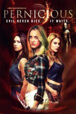 Pernicious (2015)