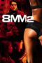 8MM 2 (2005) 8MM 2 (2005)