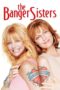 The Banger Sisters (2002) The Banger Sisters (2002)