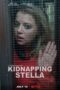 Kidnapping Stella (2019) Kidnapping Stella (2019)