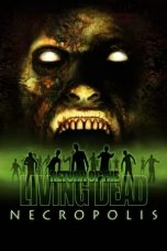 Return of the Living Dead: Necropolis (2005)