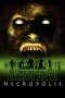 Return of the Living Dead: Necropolis (2005) Return of the Living Dead: Necropolis (2005)