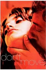 Don’t Move (2004)