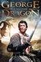 George and the Dragon (2004) George and the Dragon (2004)