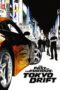 The Fast and the Furious: Tokyo Drift (2006) The Fast and the Furious: Tokyo Drift (2006)