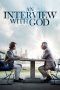 An Interview with God (2018) An Interview with God (2018)