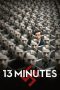 13 Minutes (2015) 13 Minutes (2015)