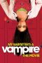 My Babysitter’s a Vampire (2010) My Babysitter’s a Vampire (2010)