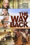 The Way Back (2010) The Way Back (2010)