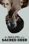 The Killing of a Sacred Deer (2017) The Killing of a Sacred Deer (2017)