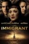 The Immigrant (2013) The Immigrant (2013)
