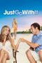 Just Go with It (2011) Just Go with It (2011)