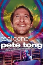 It’s All Gone Pete Tong (2004)
