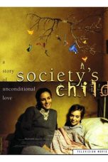Society’s Child (2002)