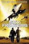 Sky Fighters (2005) Sky Fighters (2005)