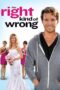 The Right Kind of Wrong (2013)