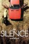 The Silence (2010) The Silence (2010)