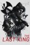 The Last King (2016) The Last King (2016)