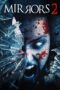 Mirrors 2 (2010) Mirrors 2 (2010)