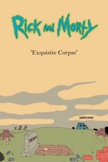 Rick and Morty ‘Exquisite Corpse’ (2018)