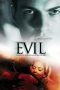 Evil (2003) Evil (2003)