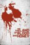 In the Land of Blood and Honey (2011) In the Land of Blood and Honey (2011)