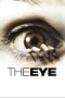 The Eye (2008) The Eye (2008)