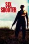 Six Shooter (2004) Six Shooter (2004)