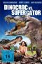 Dinocroc vs. Supergator (2010) Dinocroc vs. Supergator (2010)
