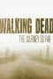The Walking Dead: The Journey So Far (2016) The Walking Dead: The Journey So Far (2016)