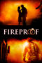 Fireproof (2008) Fireproof (2008)