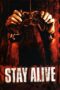 Stay Alive (2006) Stay Alive (2006)