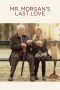 Mr. Morgan’s Last Love (2013) Mr. Morgan’s Last Love (2013)