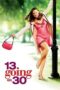 13 Going on 30 (2004) 13 Going on 30 (2004)