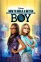 How to Build a Better Boy (2014) How to Build a Better Boy (2014)