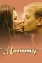 Mommy (2014) Mommy (2014)