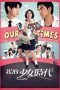 Our Times (2015) Our Times (2015)