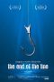 The End of the Line (2009) The End of the Line (2009)