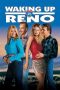 Waking Up in Reno (2002) Waking Up in Reno (2002)