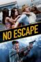 No Escape (2015) No Escape (2015)