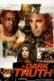 A Dark Truth (2012) A Dark Truth (2012)