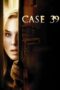 Case 39 (2009) Case 39 (2009)