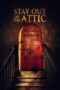 Stay Out of the Attic (2021) Stay Out of the Attic (2021)
